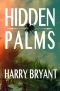 [Butch Bliss 01] • Hidden Palms